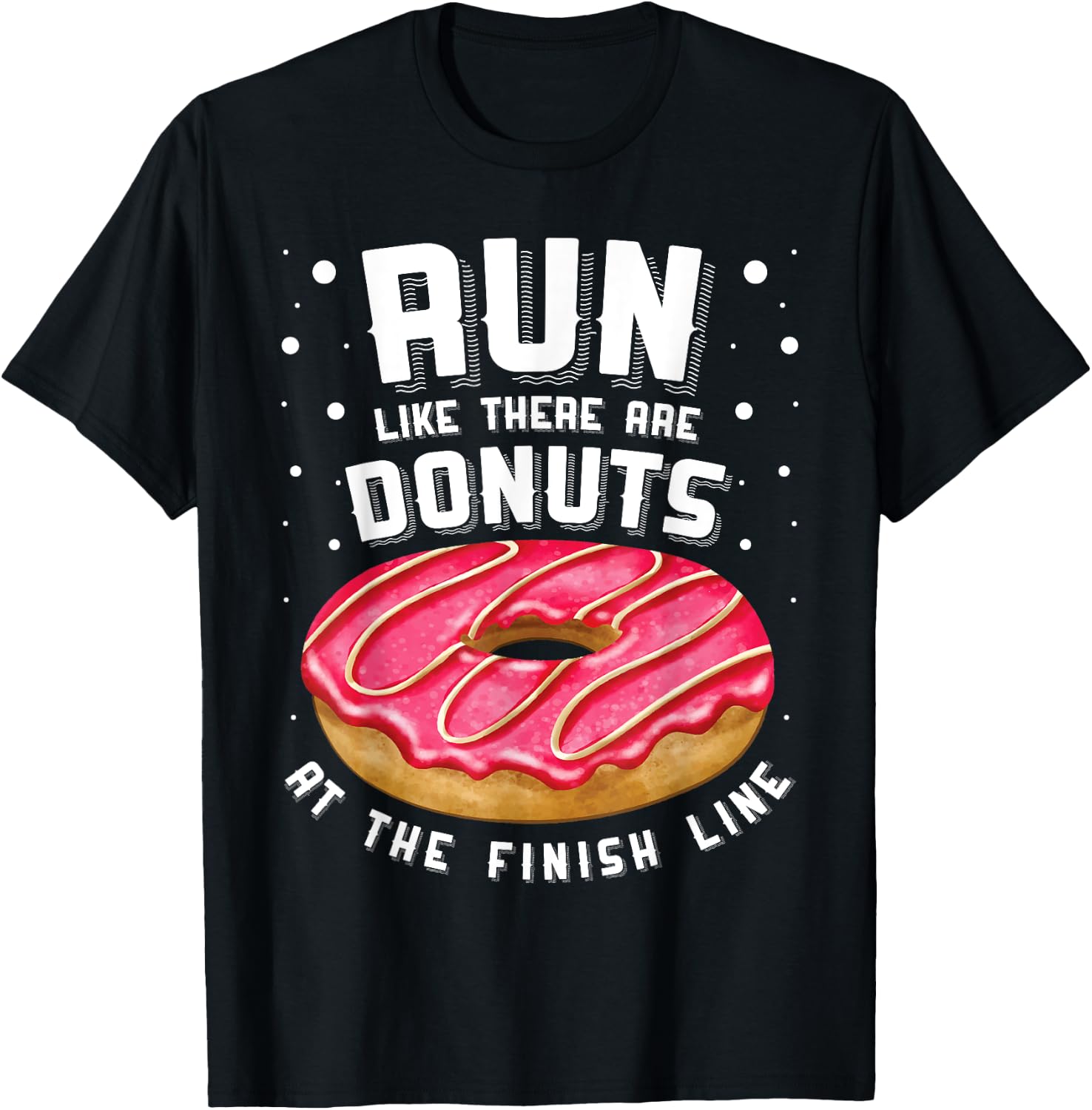 Funny Running Marathon Squad Donut Lover Donut Finish Line T-Shirt - T-Shirt | Black