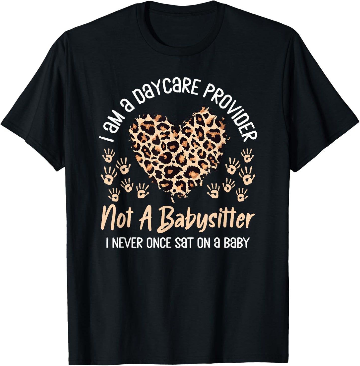 Daycare Provider Teacher Childcare Worker Leopard Heart Fun T-Shirt - T-Shirt | Black
