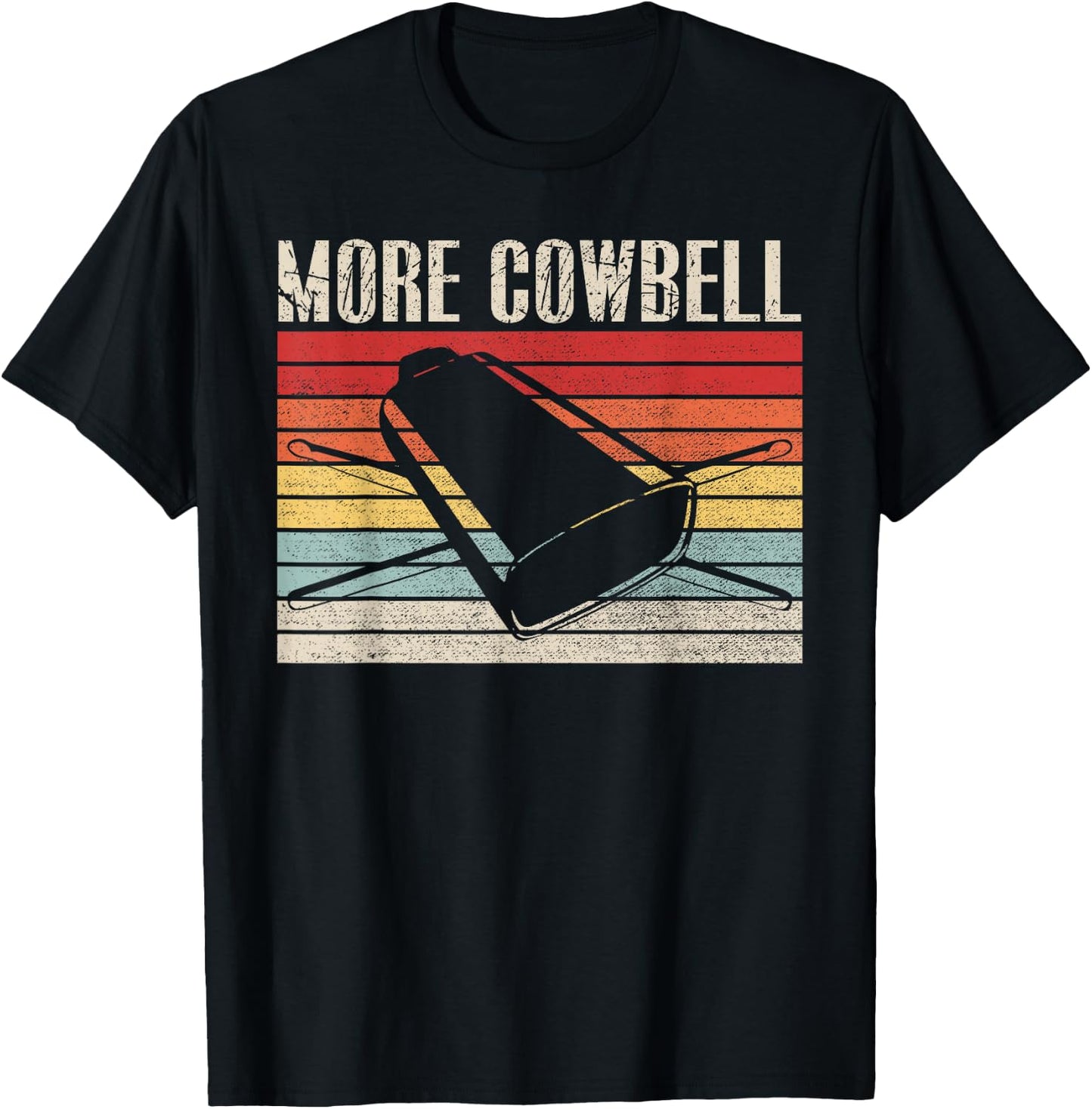 Vintage More Cowbell Funny Sarcastic Humor Music Lover T-Shirt - T-Shirt | Black