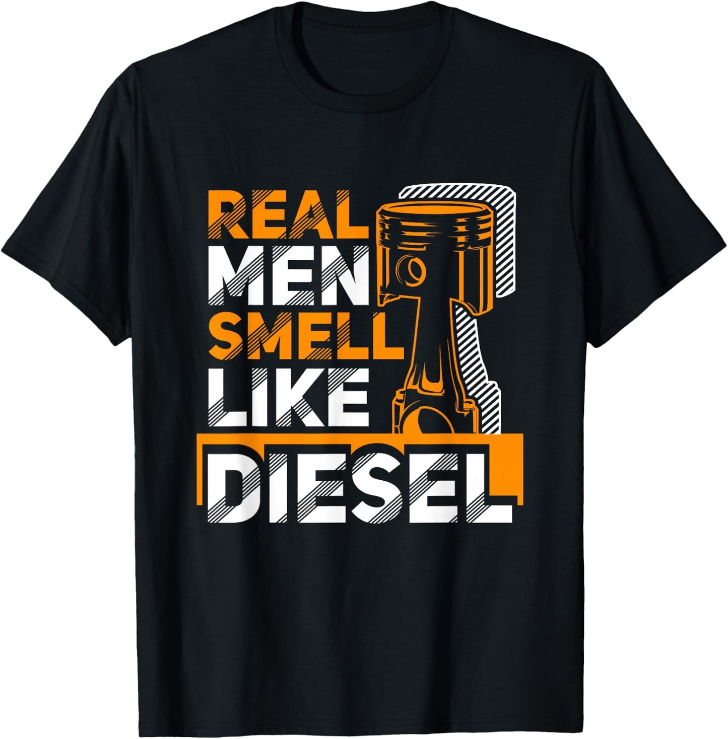 Real Men Smell Like Diesel Funny Trucker Humor Gift T-Shirt - T-Shirt | Black
