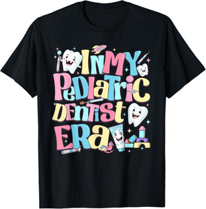 In My Pediatric Dentist Era Cute For Dental Hygiene Month T-Shirt - T-Shirt | Black