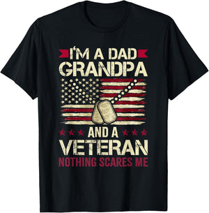 I'm a Dad Grandpa and a Veteran Nothing Scares me T-Shirt - T-Shirt | Black