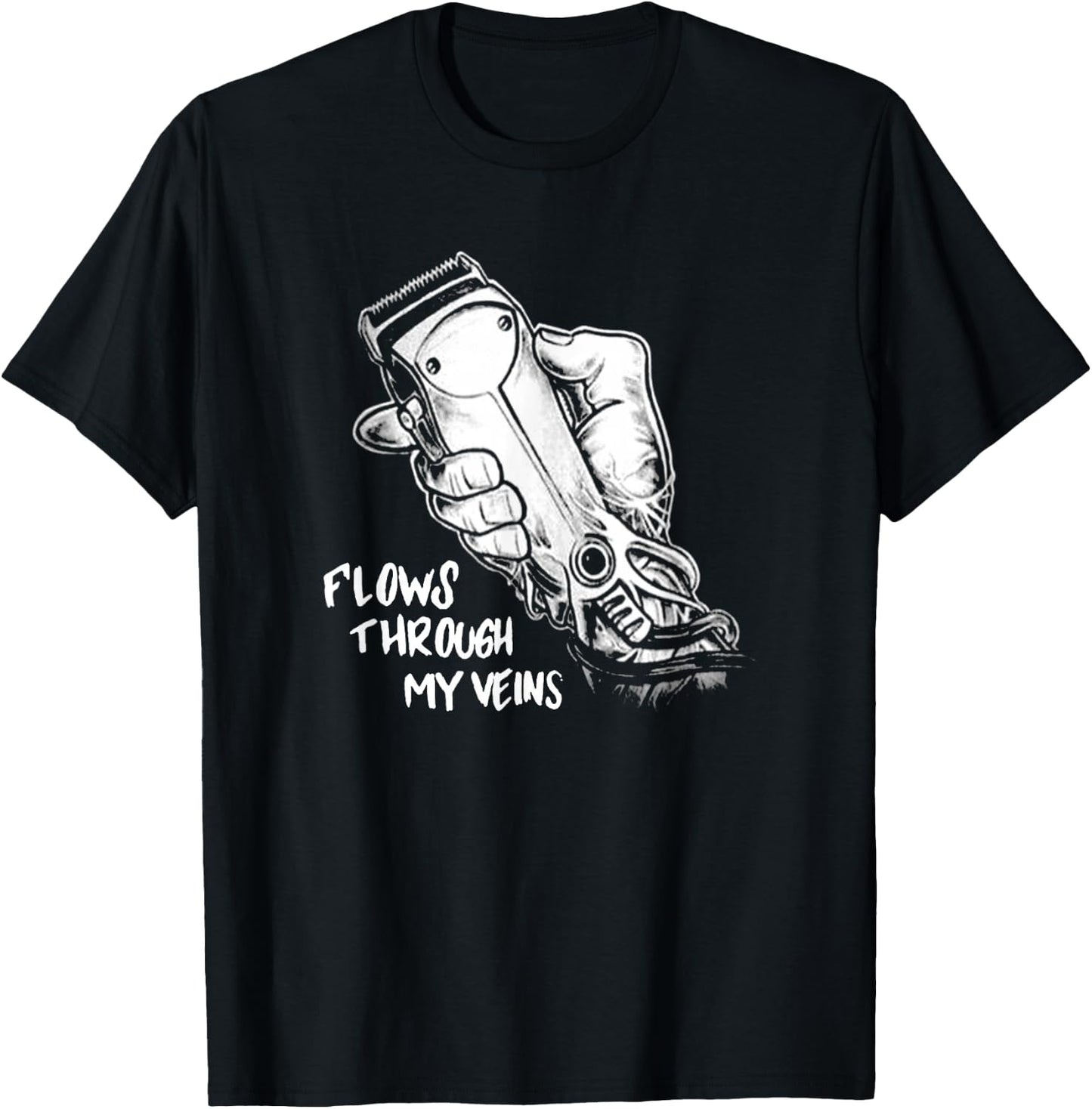Flows Through My Veins Hair Cutting Barber W T-Shirt - T-Shirt | Black