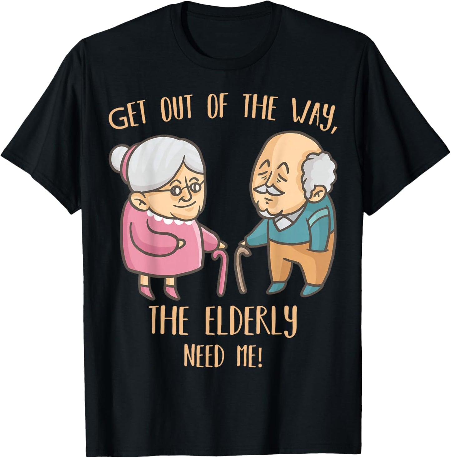 Seniors Home Caregiver Funny Elderly Nurse Care Nursing T-Shirt - T-Shirt | Black