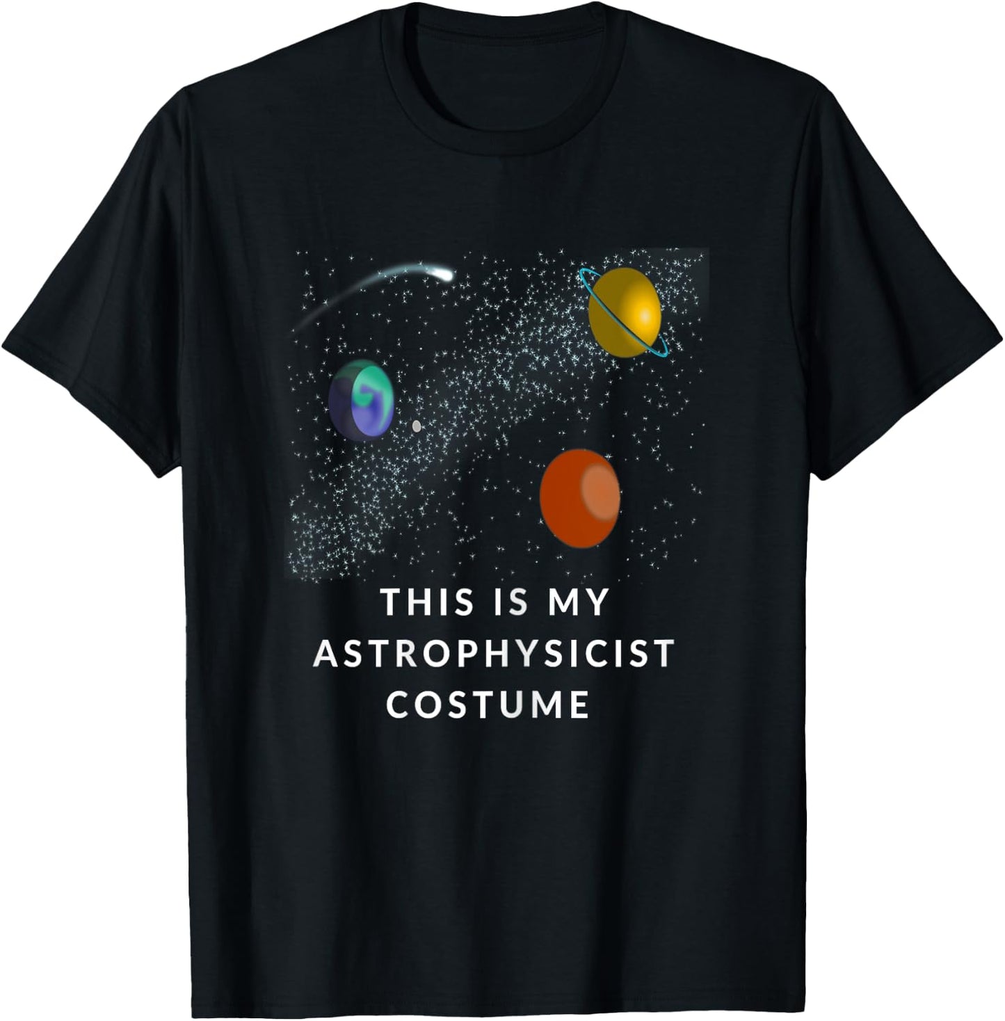 Astrophysicist Career Costume T-Shirt - T-Shirt | Black