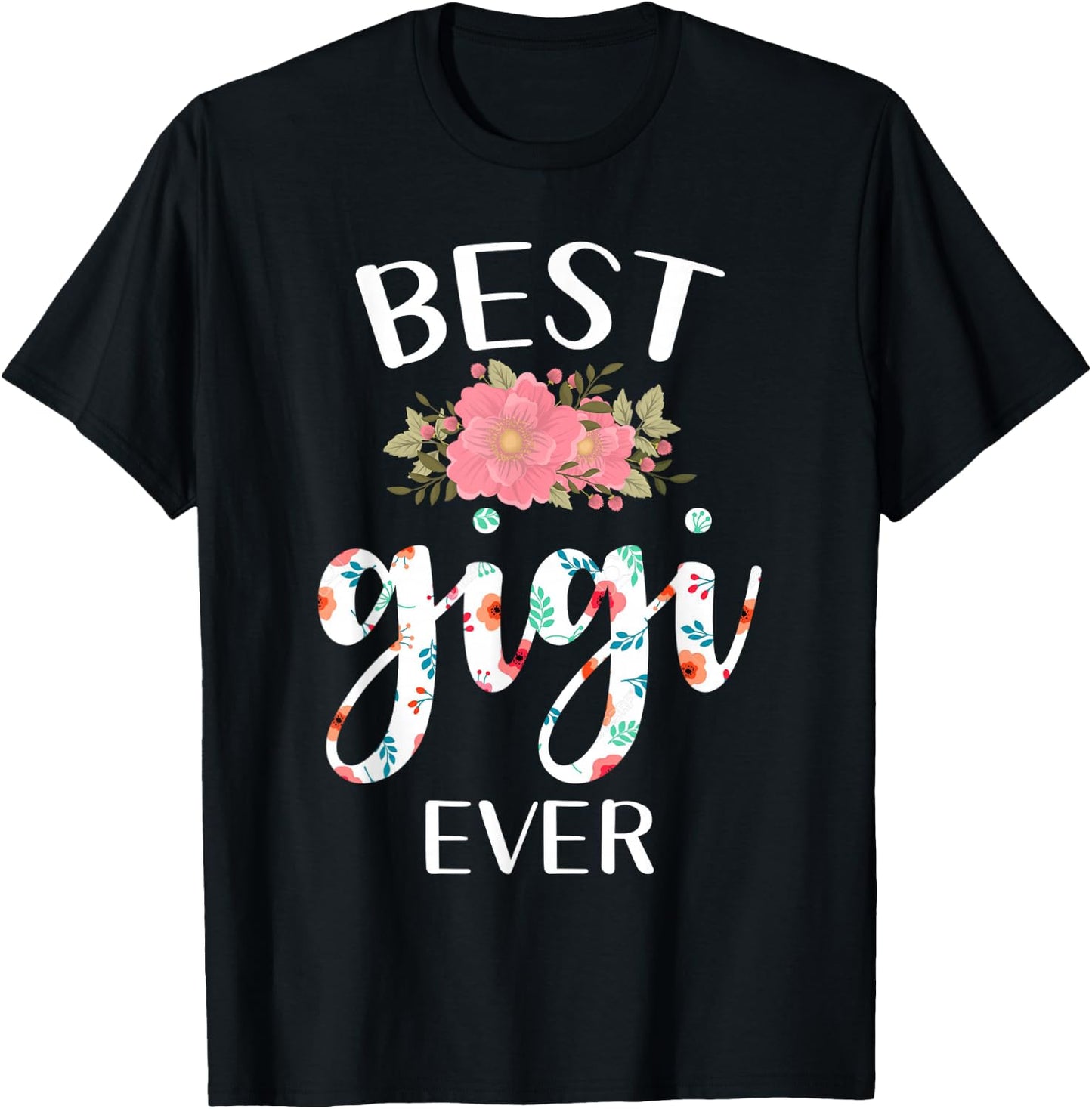 The best Gigi of all time - The best Gigi of all time - Grandma T-Shirt - T-Shirt | Black