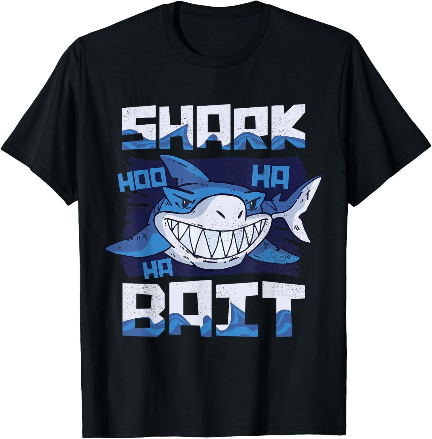 Shark Bait Hoo Ha Ha Funny T Shirt Funny Shark of Week T-Shirt - T-Shirt | Black