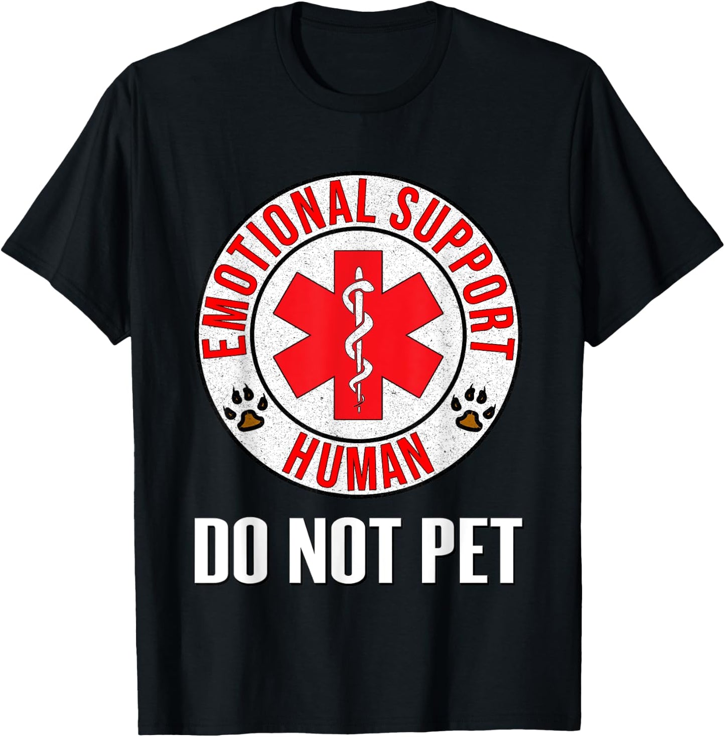 Emotional Support Human Do Not Pet - Service Dog Love Humor T-Shirt - T-Shirt | Black