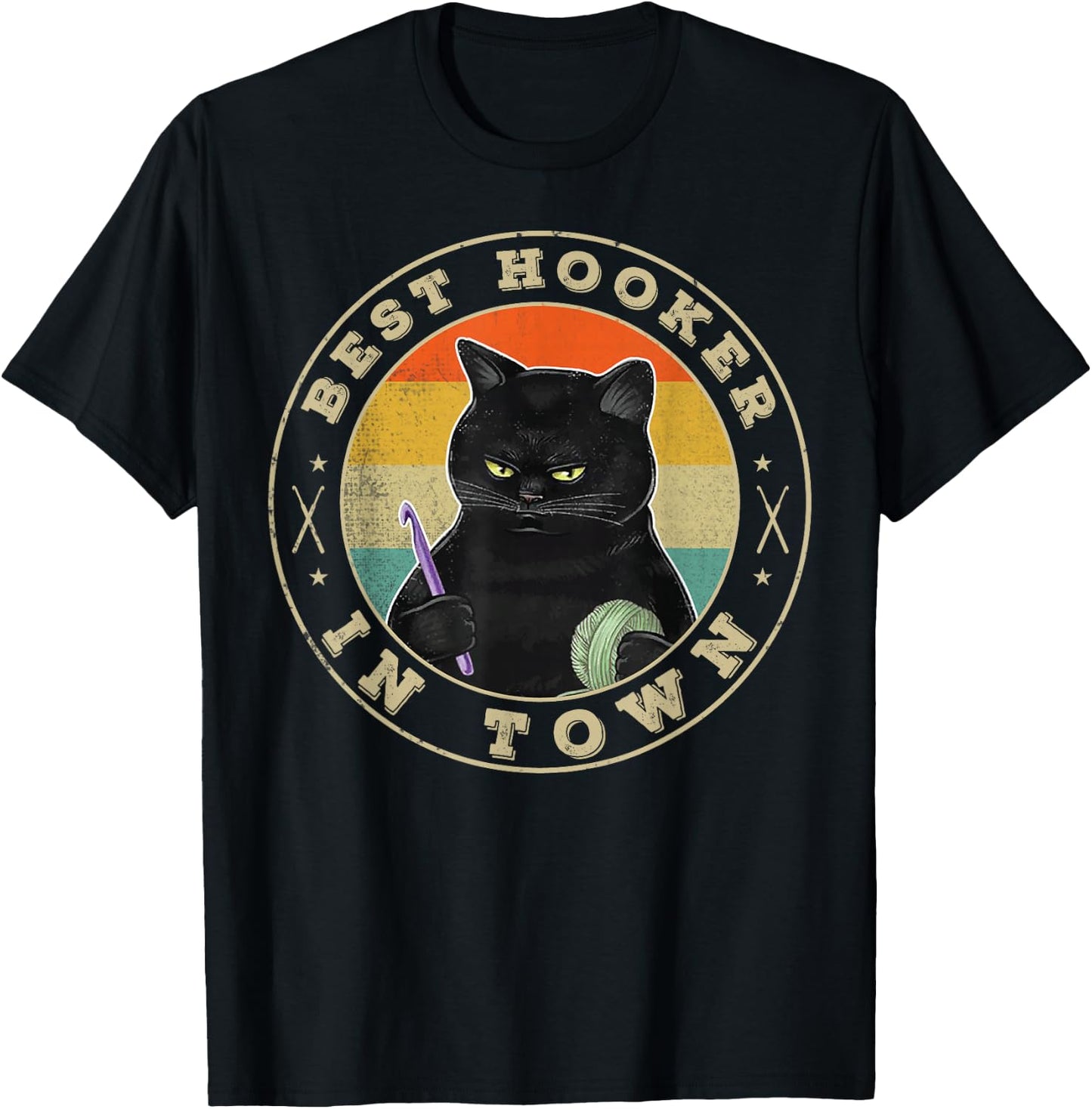 Crochet Best Hooker in Town Funny knitting crocheting Lovers T-Shirt - T-Shirt | Black