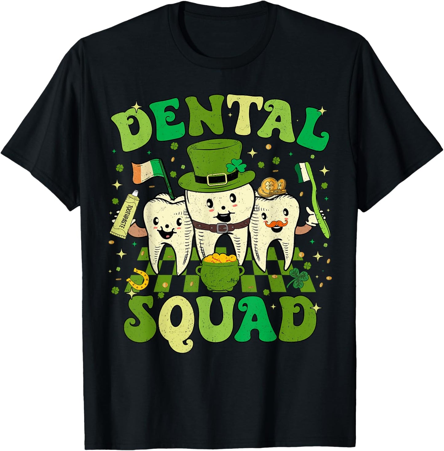 St Patrick Day Dental Squad Saint Paddys Teeth Irish Dentist T-Shirt - T-Shirt | Black