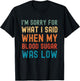 Im Sorry for What I Said When My Blood Sugar Was Low Vintage T-Shirt - T-Shirt | Black