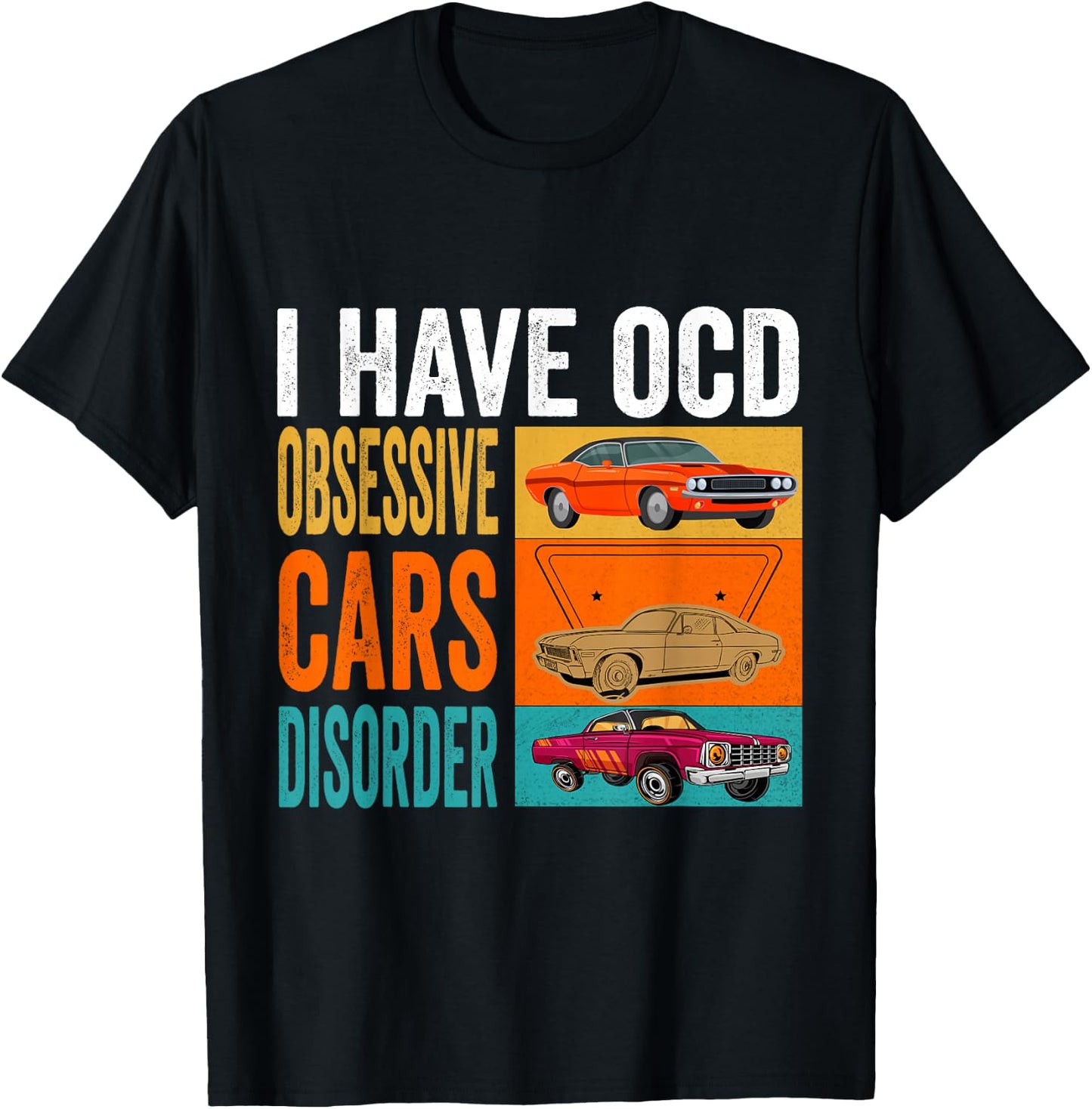 I have OCD Obsessive Car Disorder Funny Car Drift Lover Dad T-Shirt - T-Shirt | Black