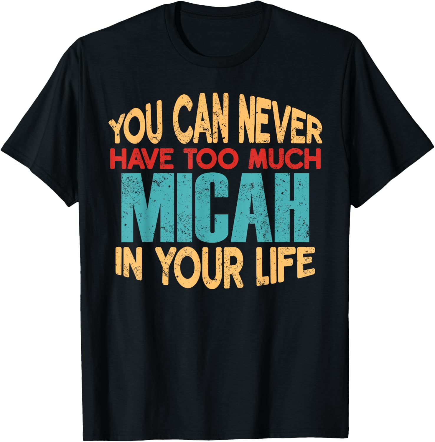 Funny Micah Personalized First Name Joke Item T-Shirt - T-Shirt | Black