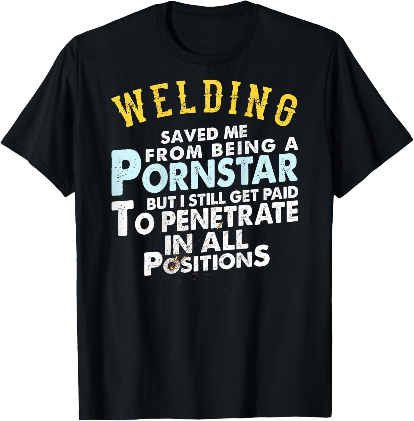 Funny Welding Gifts for Proud Welders Small T-Shirt - T-Shirt | Black