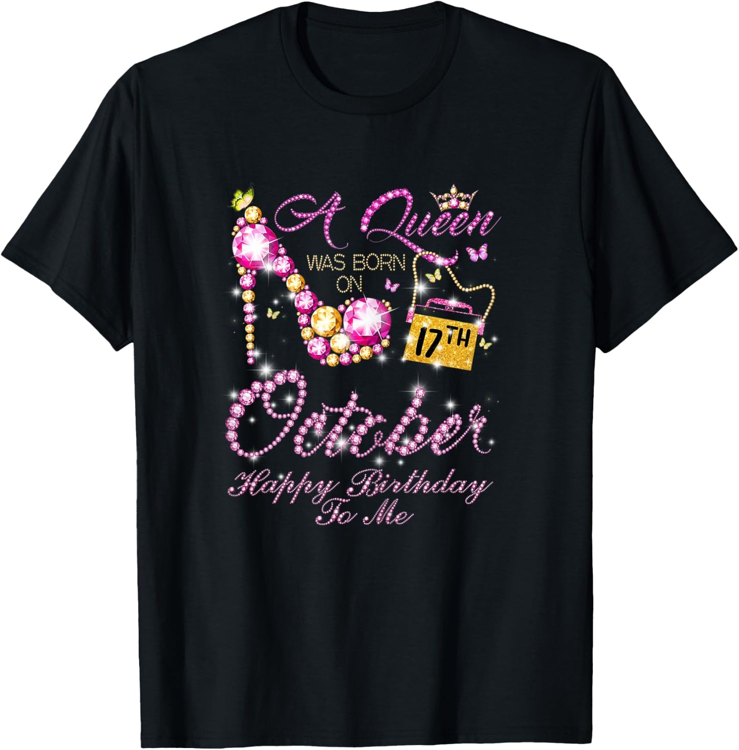 A Queen Was Born In Oct, Oct 17th Birthday T-Shirt - T-Shirt | Black