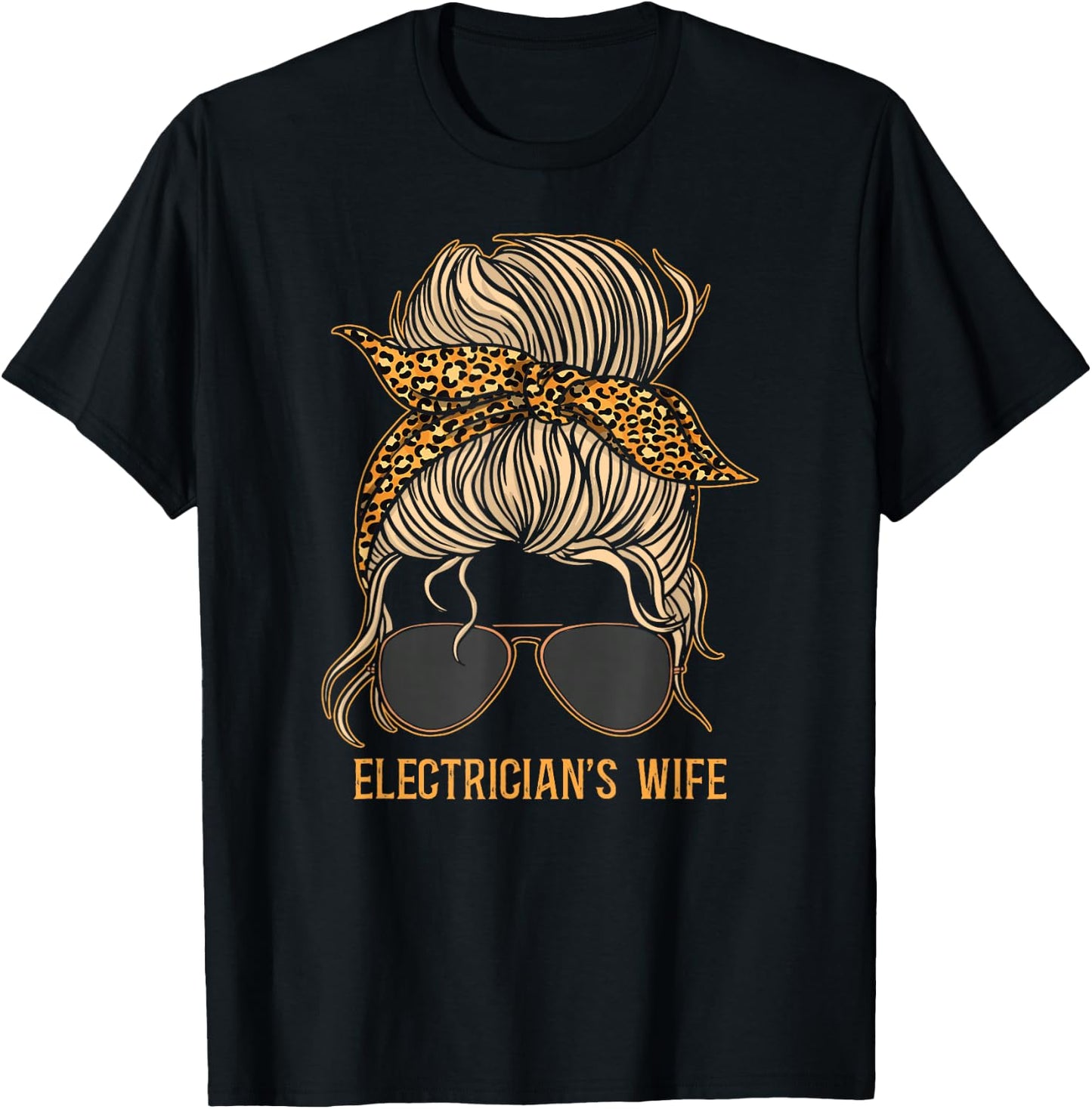 Electrician Wife Girlfiend Sunglasses T-Shirt - T-Shirt | Black