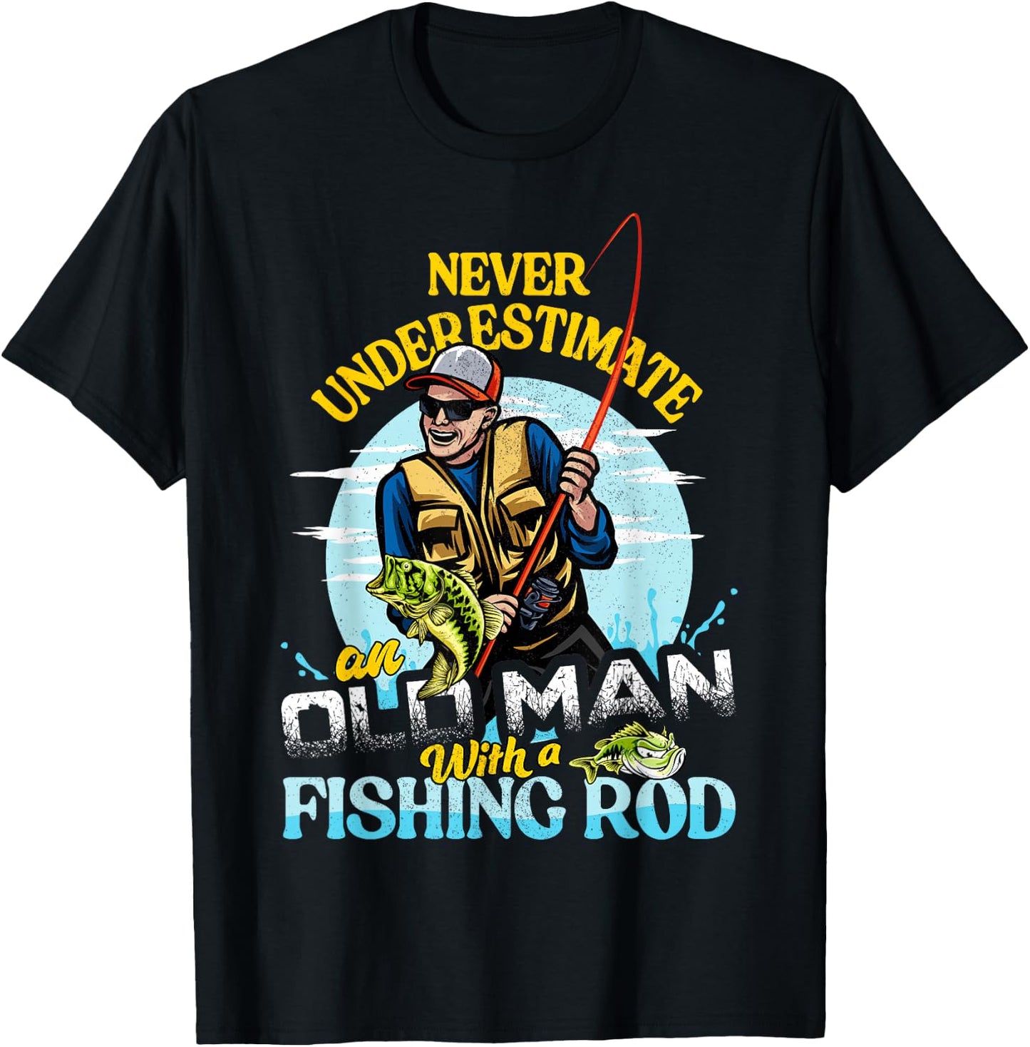 Bass Fishing Birthday Never Underestimate An Old Man T-Shirt - T-Shirt | Black