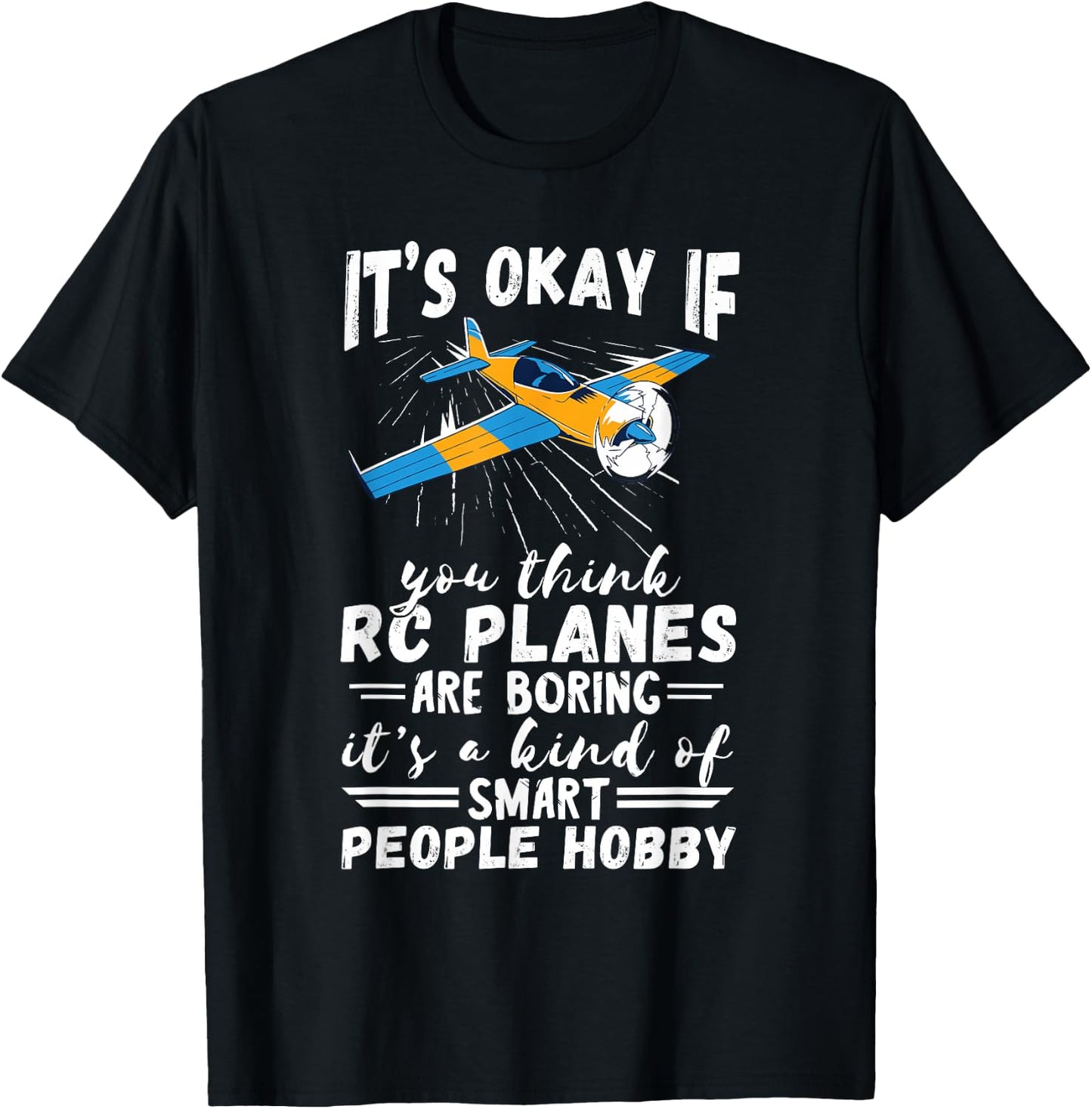 RC Plane Smart People Hobby Airplane Lover RC Pilot Model T-Shirt - T-Shirt | Black