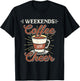 Weekends Coffee And Cheer Mom Cheerleading Parent Gift T-Shirt - T-Shirt | Black