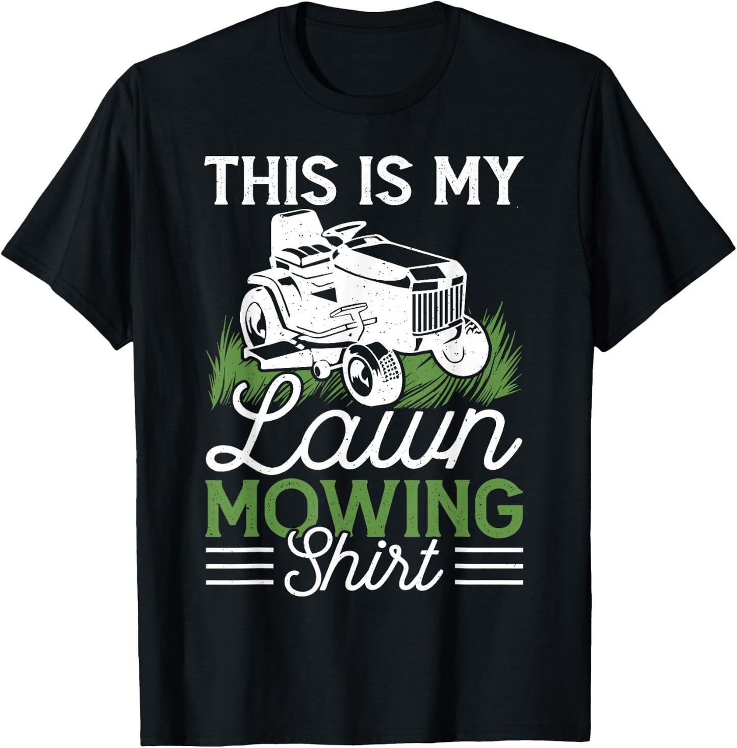 This Is My Lawn Mowing Shirt T-Shirt - T-Shirt | Black