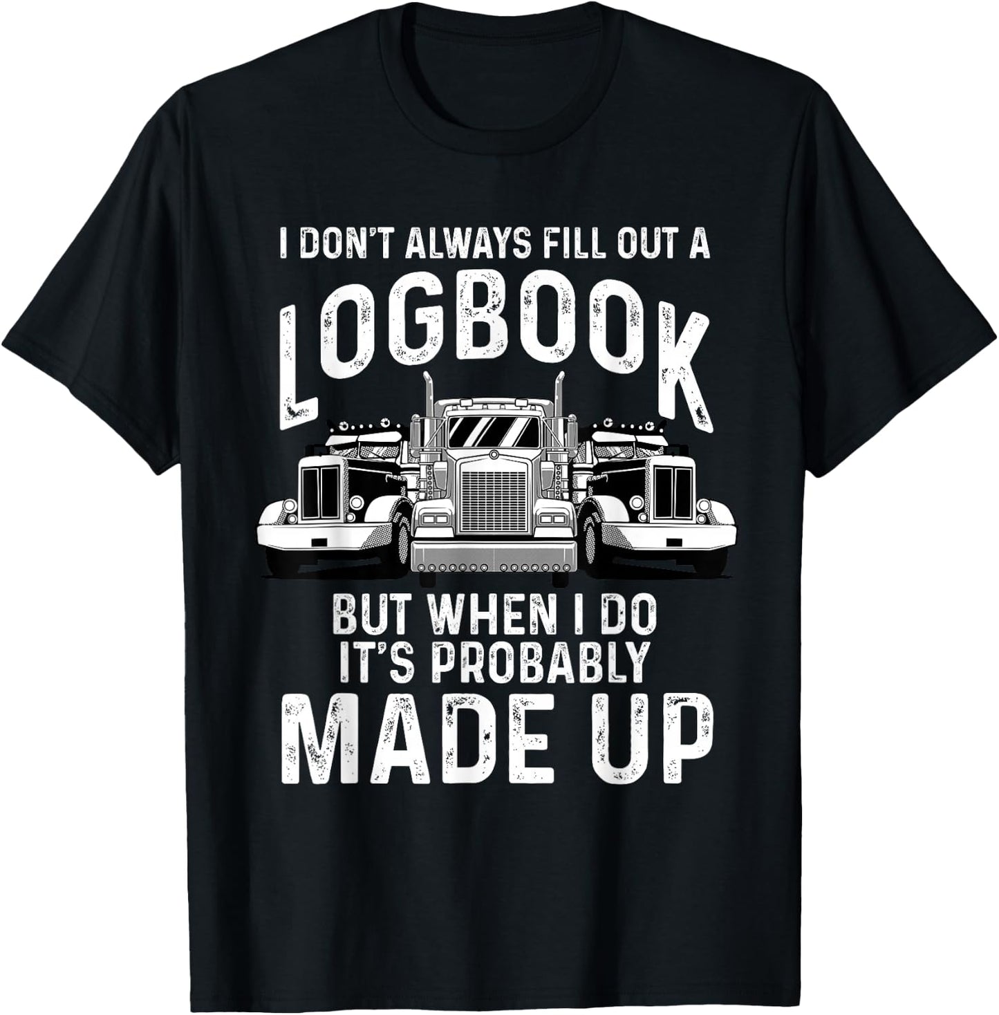Funny Trucker Gift Truck Drivers Big Rig Men Trucking T-Shirt - T-Shirt | Black