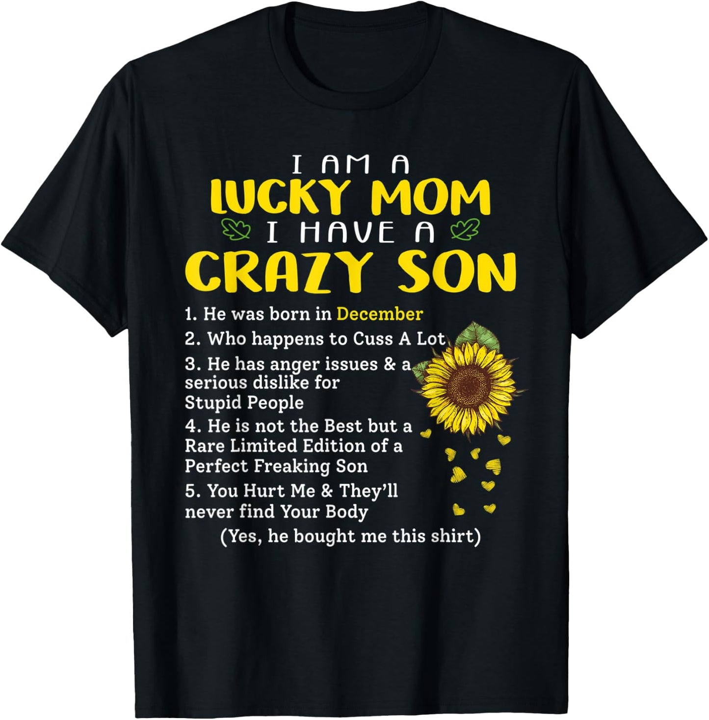 I am a lucky mom i have a crazy son he was born in december T-Shirt - T-Shirt | Black