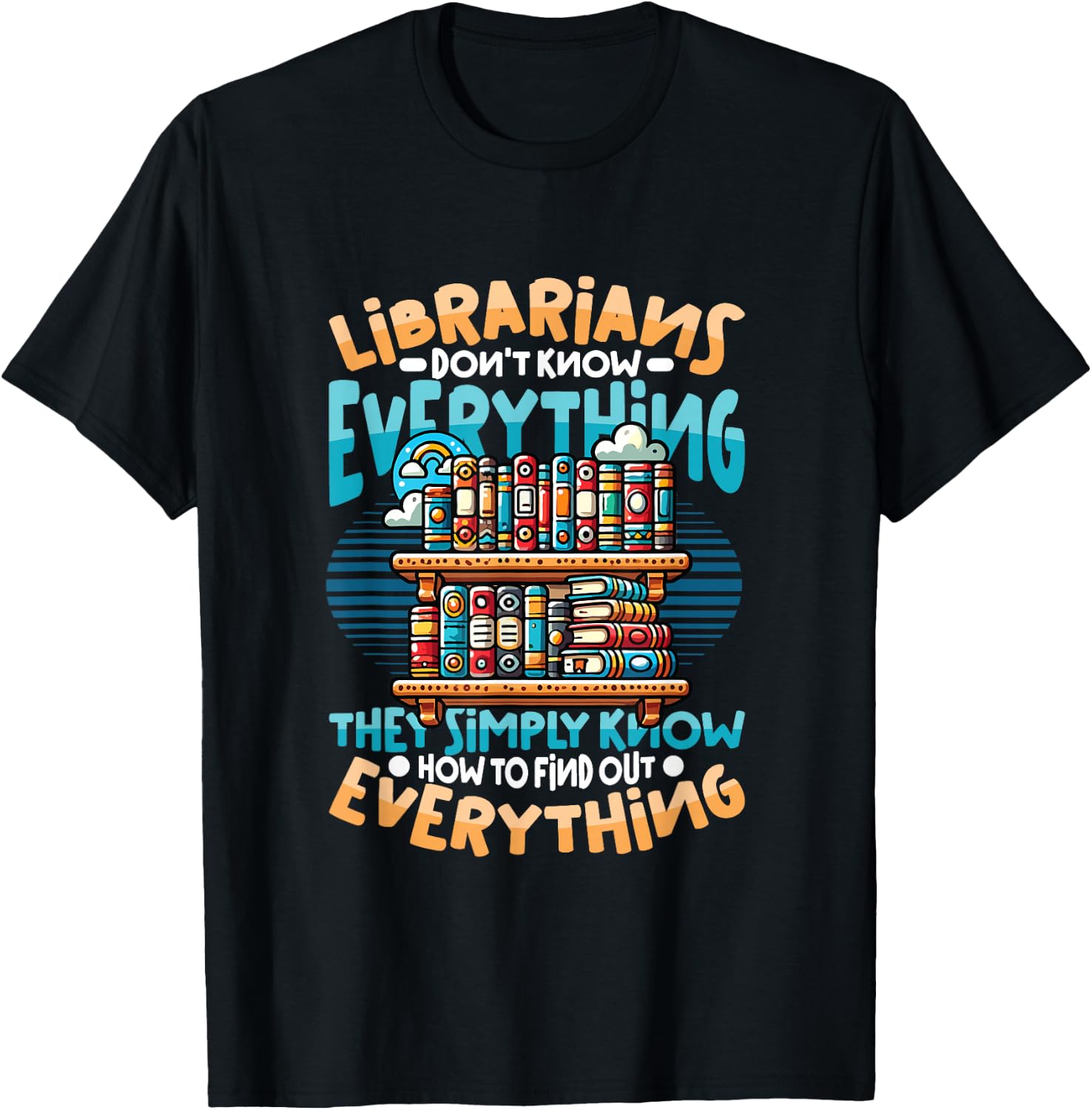 Funny Librarian Book Lover Library Librarian T-Shirt - T-Shirt | Black