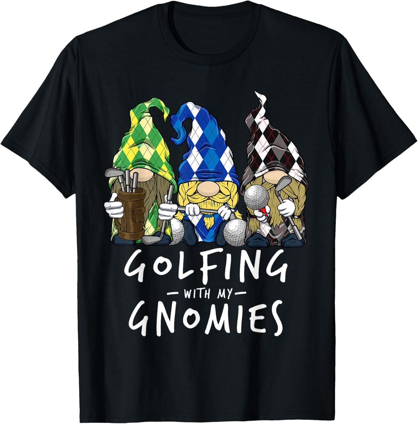 Golf Gnomes Golfing with My Gnomies for Golfer Men Women T-Shirt - T-Shirt | Black