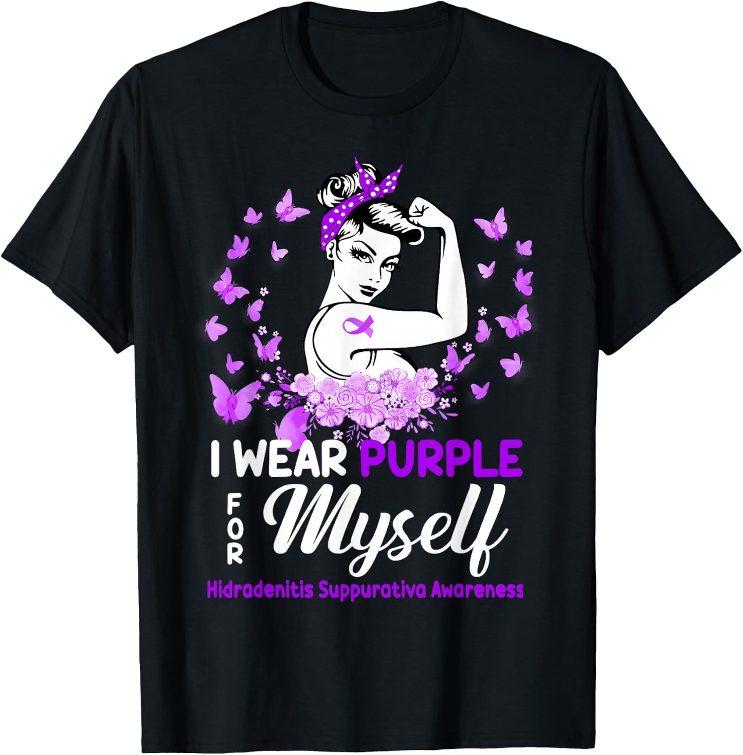 Hidradenitis Suppurativa Awareness For Myself, Hidradenitis T-Shirt - T-Shirt | Black
