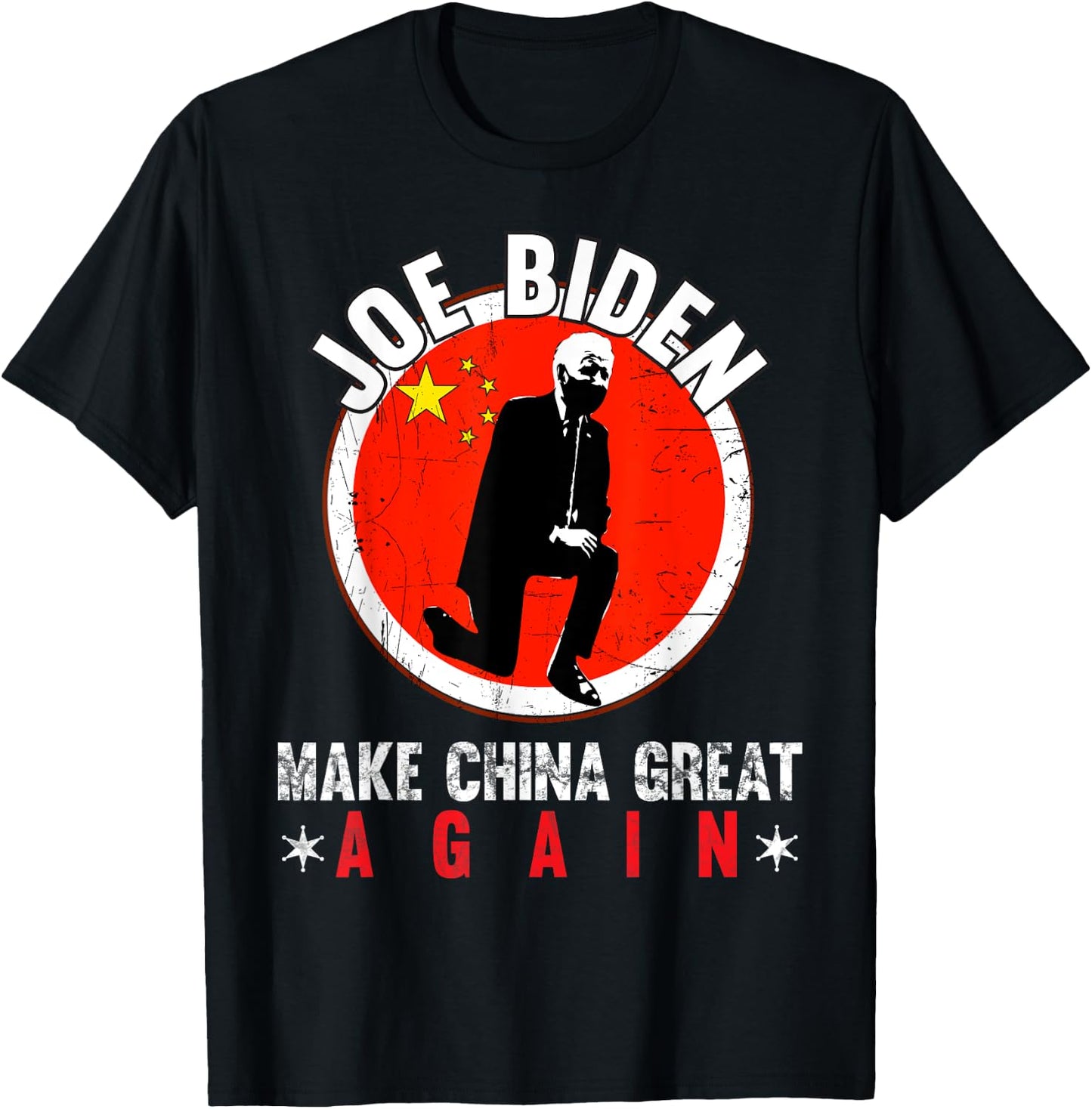 Joe Biden Make China Great Again Funny Sarcastic Anti-Biden T-Shirt - T-Shirt | Black