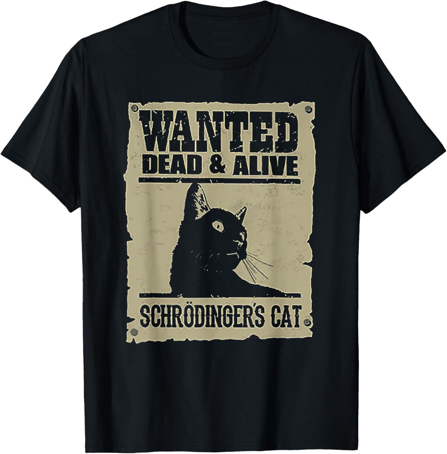 Wanted Dead and Alive Schrodinger's Cat T-Shirt - T-Shirt | Black