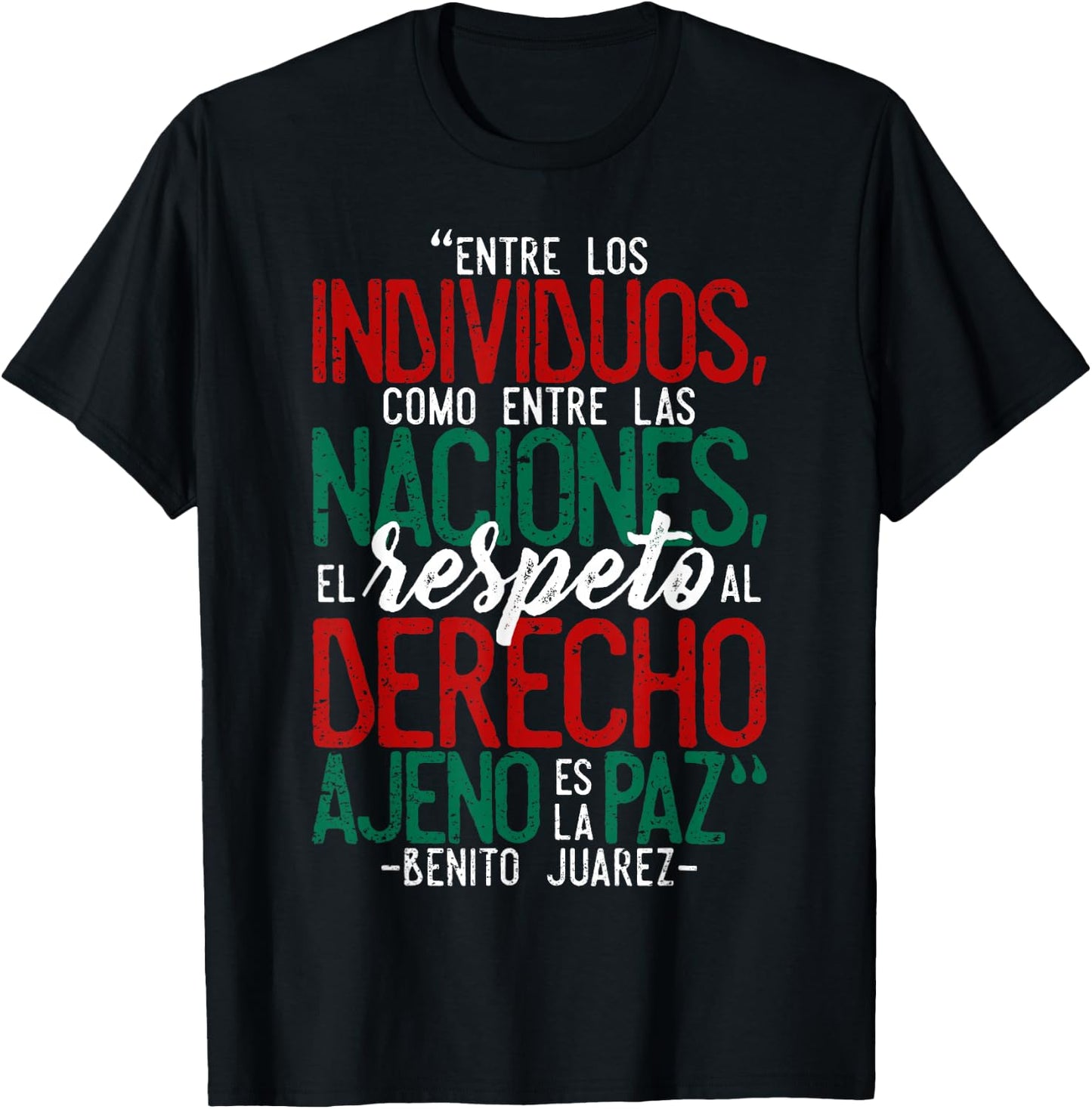 Benito Juarez Mexican Flag Mexico Pride T-Shirt - T-Shirt | Black