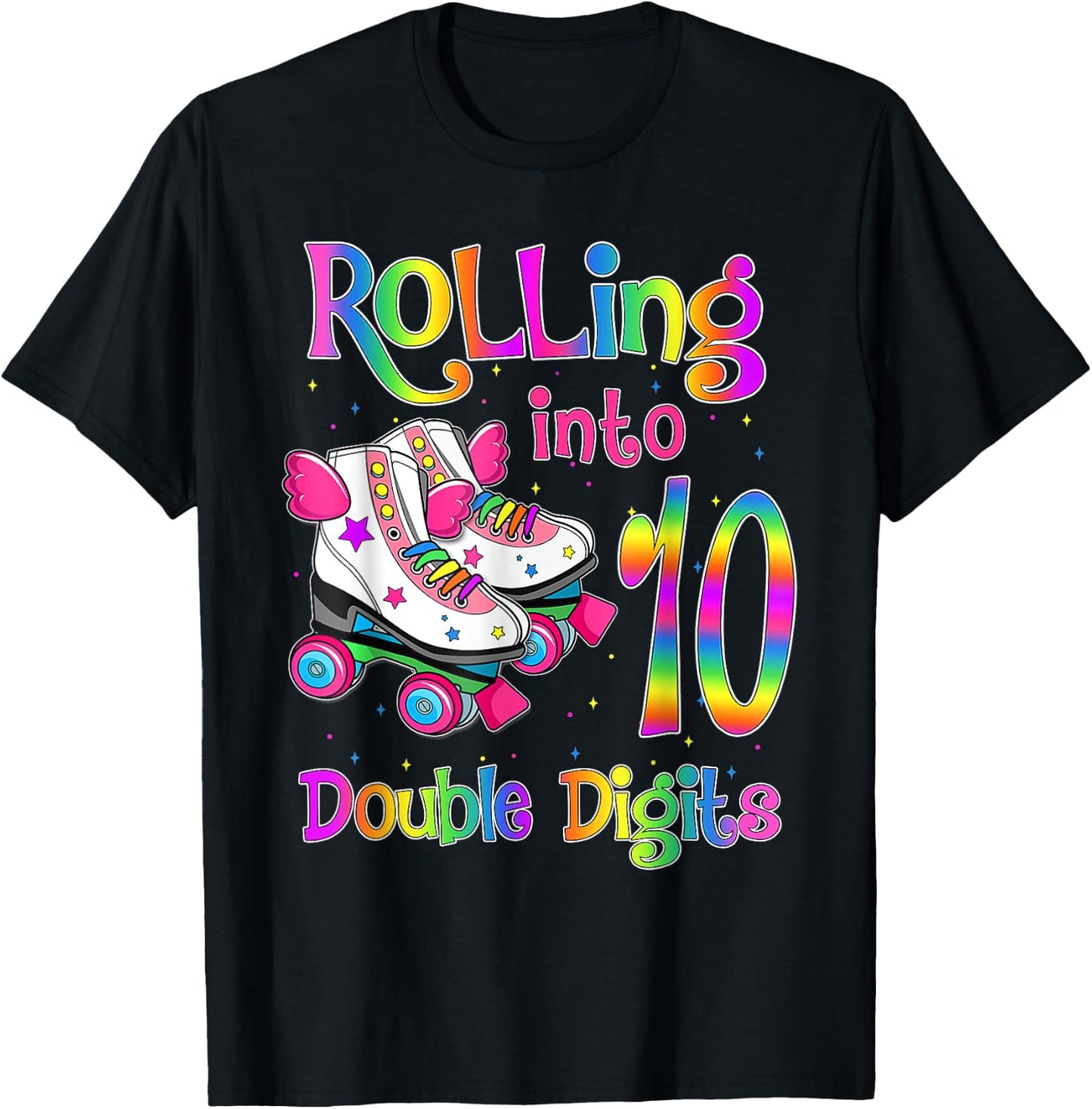 10 Years Old Birthday Girl Rolling Into 10th Double Digits T-Shirt - T-Shirt | Black