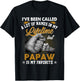 I've Been Called A Lot Of Names But Papaw Is My Favorite T-Shirt - T-Shirt | Black