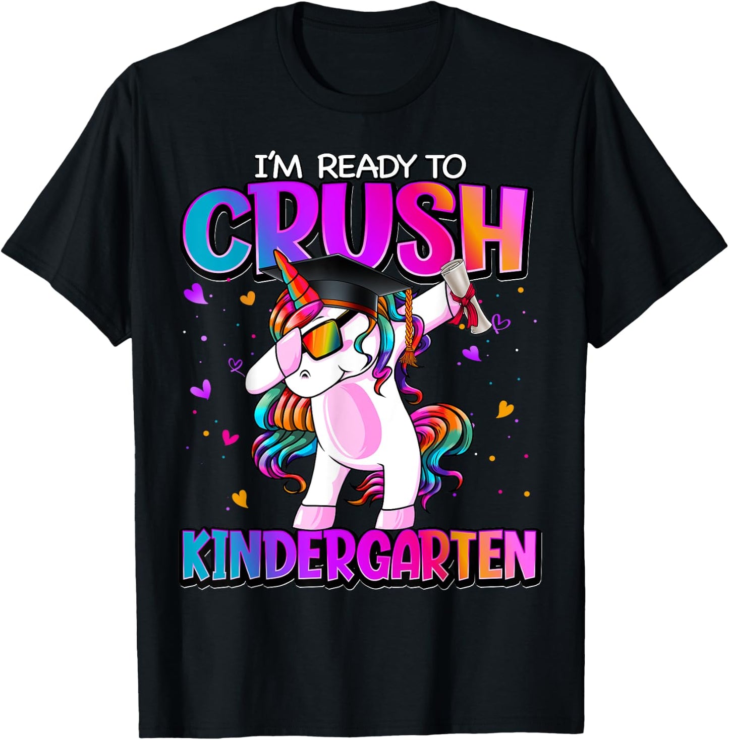 I'm Ready To Crush Kindergarten Back To School Kindergarten T-Shirt - T-Shirt | Black