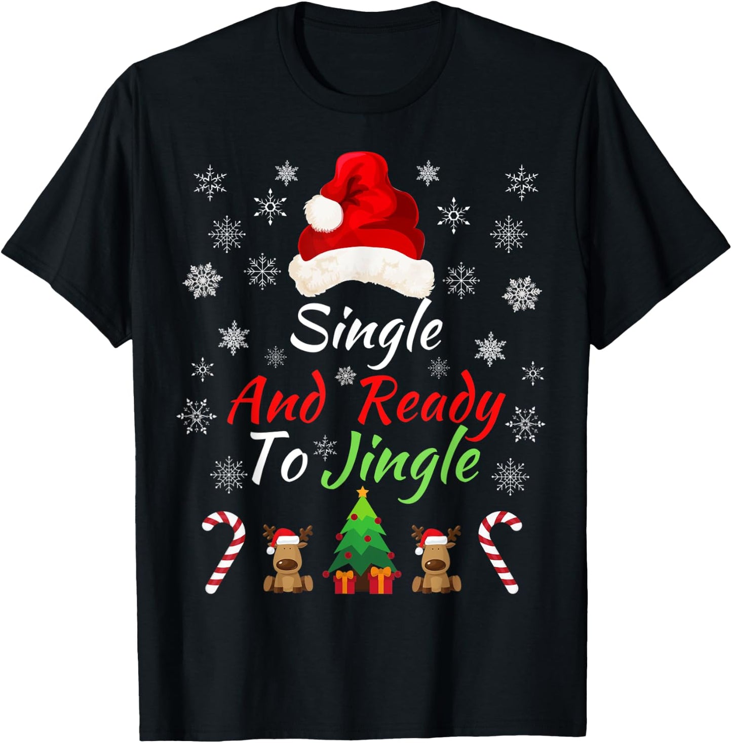 Single & Ready to Jingle Christmas Sweater Fun Xmas Sweater T-Shirt - T-Shirt | Black