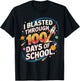 I Blasted Through 100 Days Of School 100th Day Boys Kids T-Shirt - T-Shirt | Black
