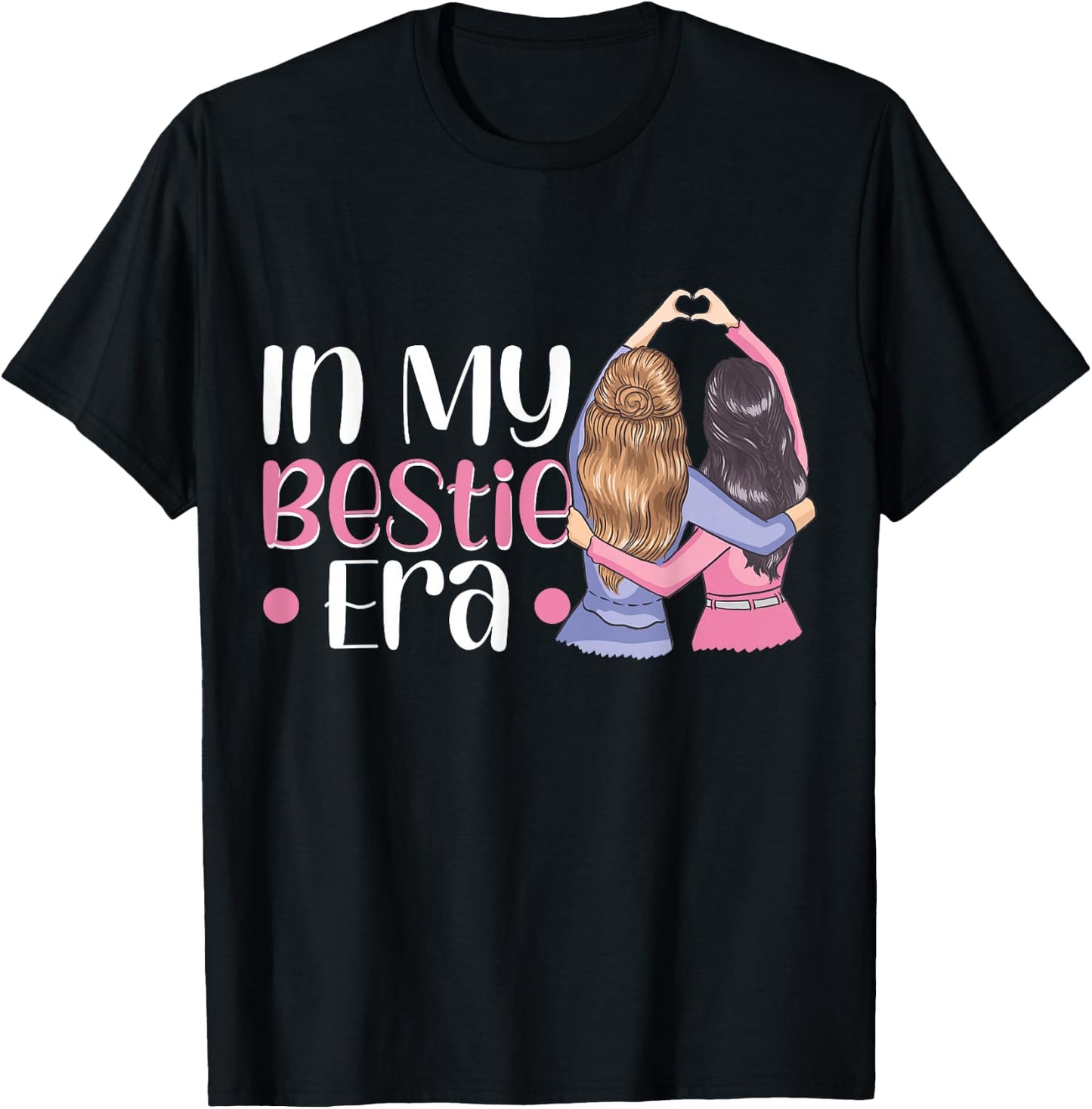 In My Bestie Era T-Shirt - T-Shirt | Black