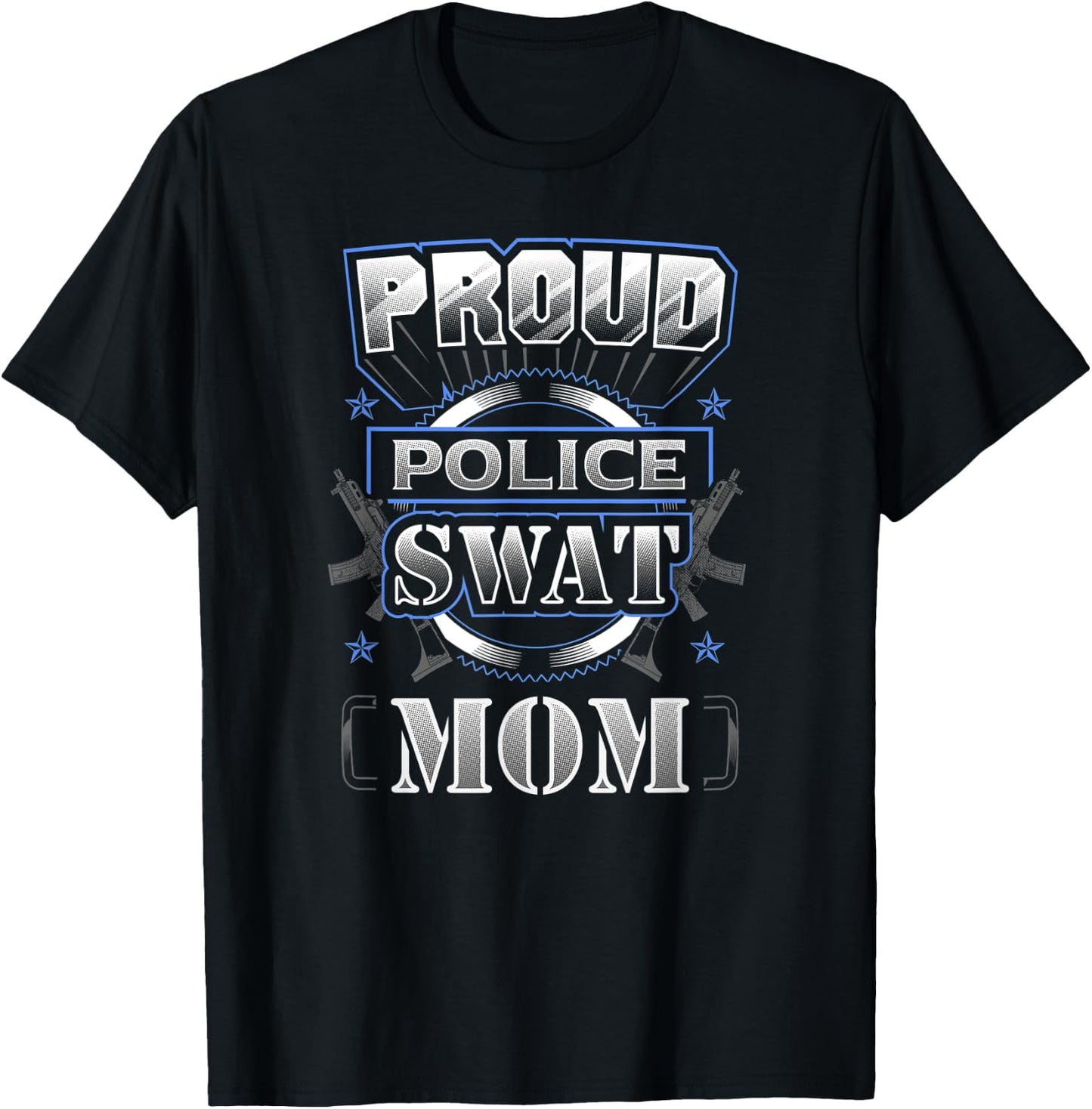 Proud Police SWAT Mom Graphic T-Shirt - T-Shirt | Black