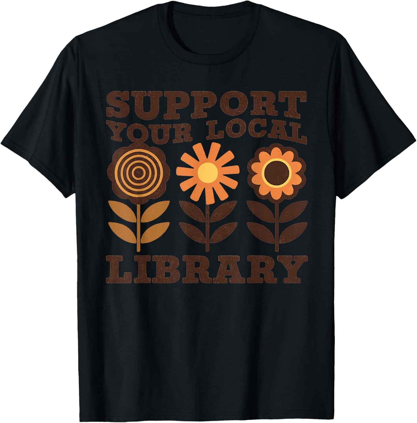 Groovy Support Your Local Library Book Reader Lover Bookworm T-Shirt - T-Shirt | Black