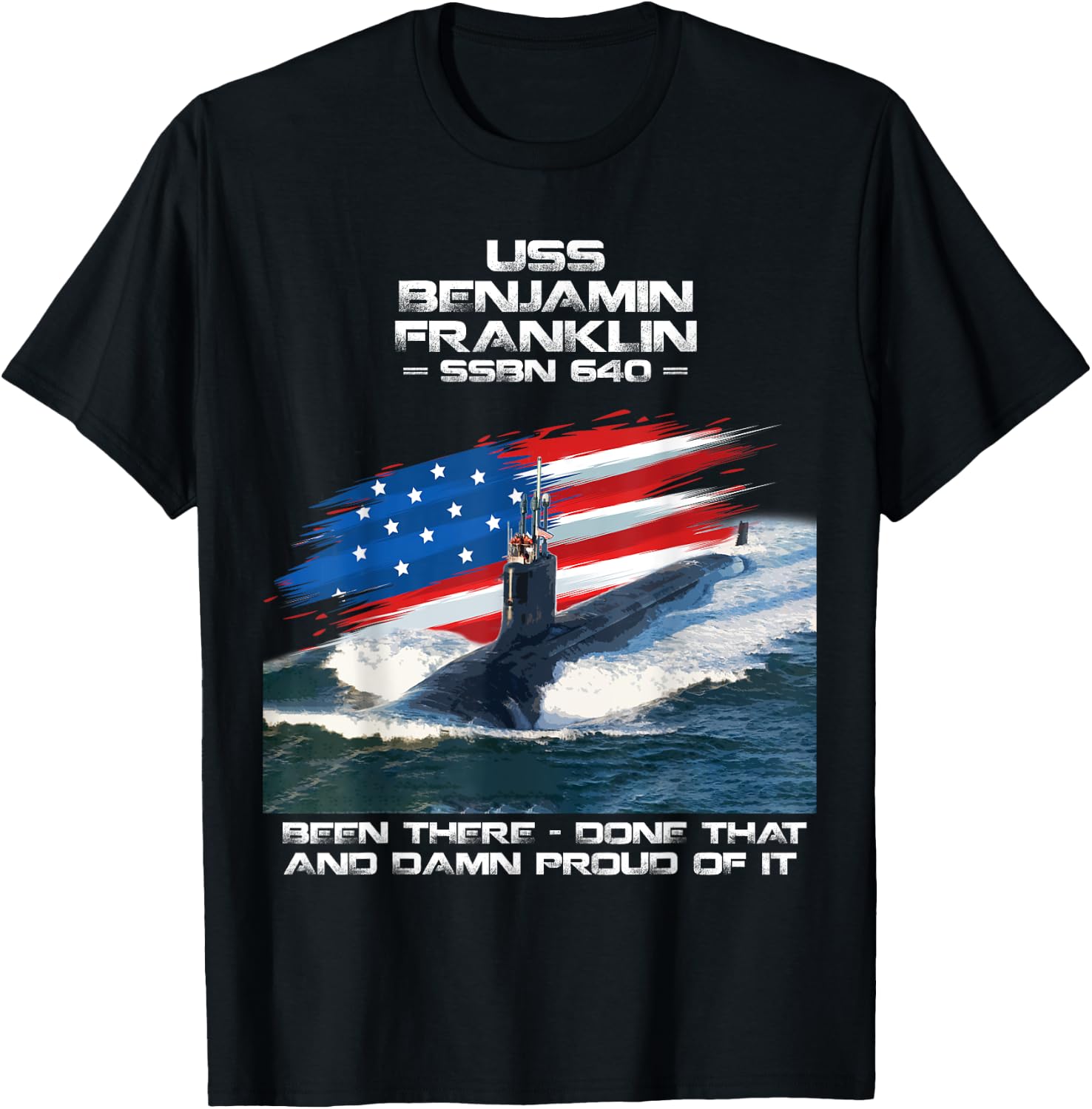 USS Benjamin Franklin SSBN-640 American Flag Submarine Women Men T-Shirt - T-Shirt | Black