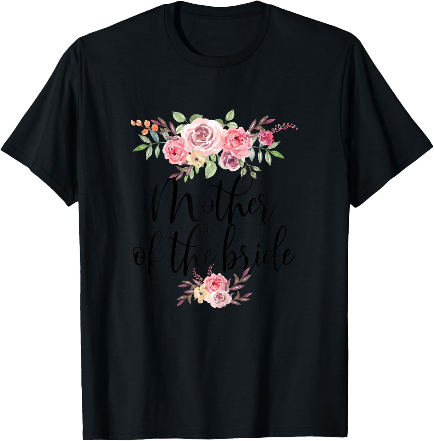 Mother of The Bride Wedding Bridal Party T-Shirt - T-Shirt | Black