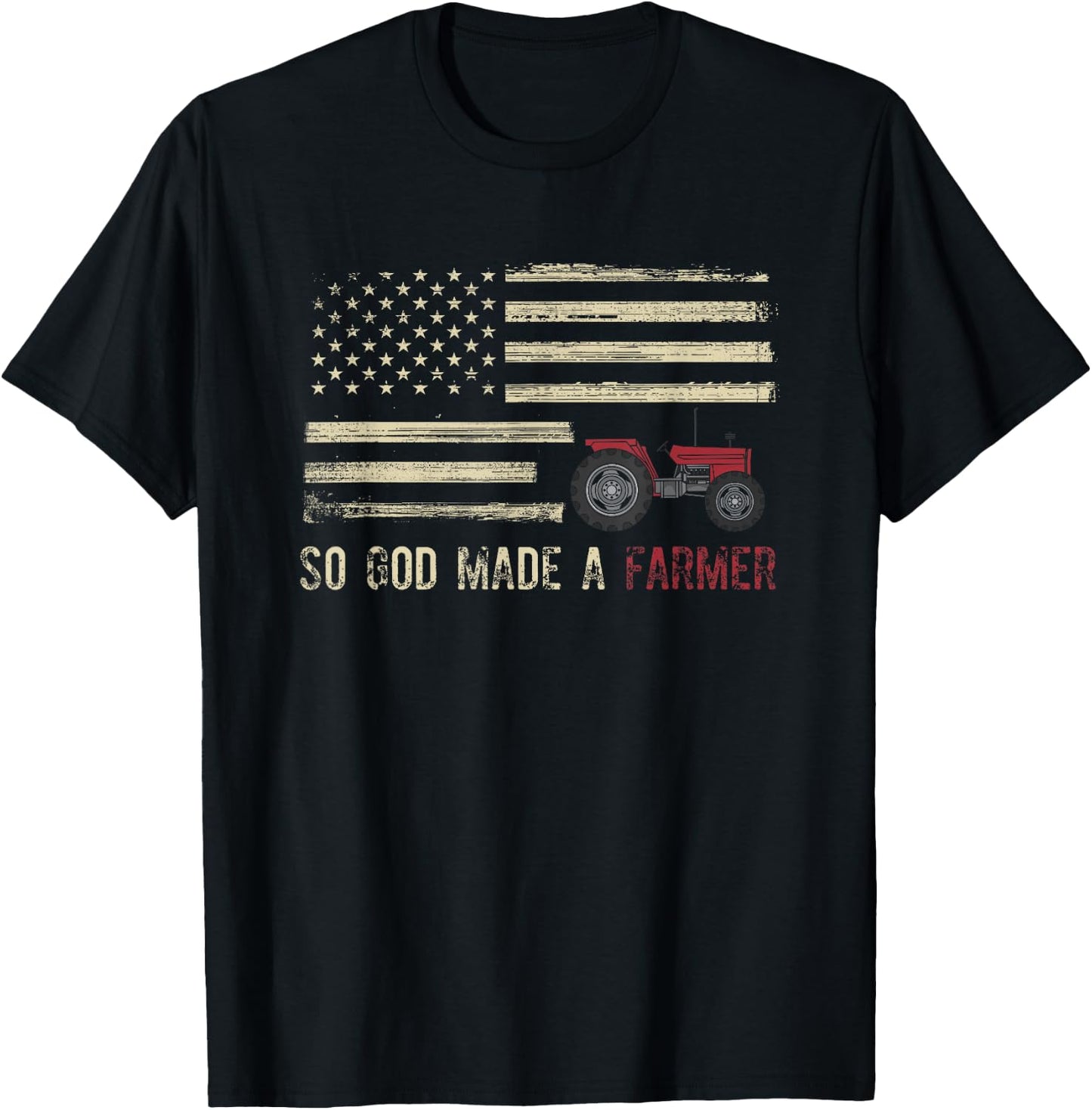 So God Made A Farmer T-Shirt - T-Shirt | Black