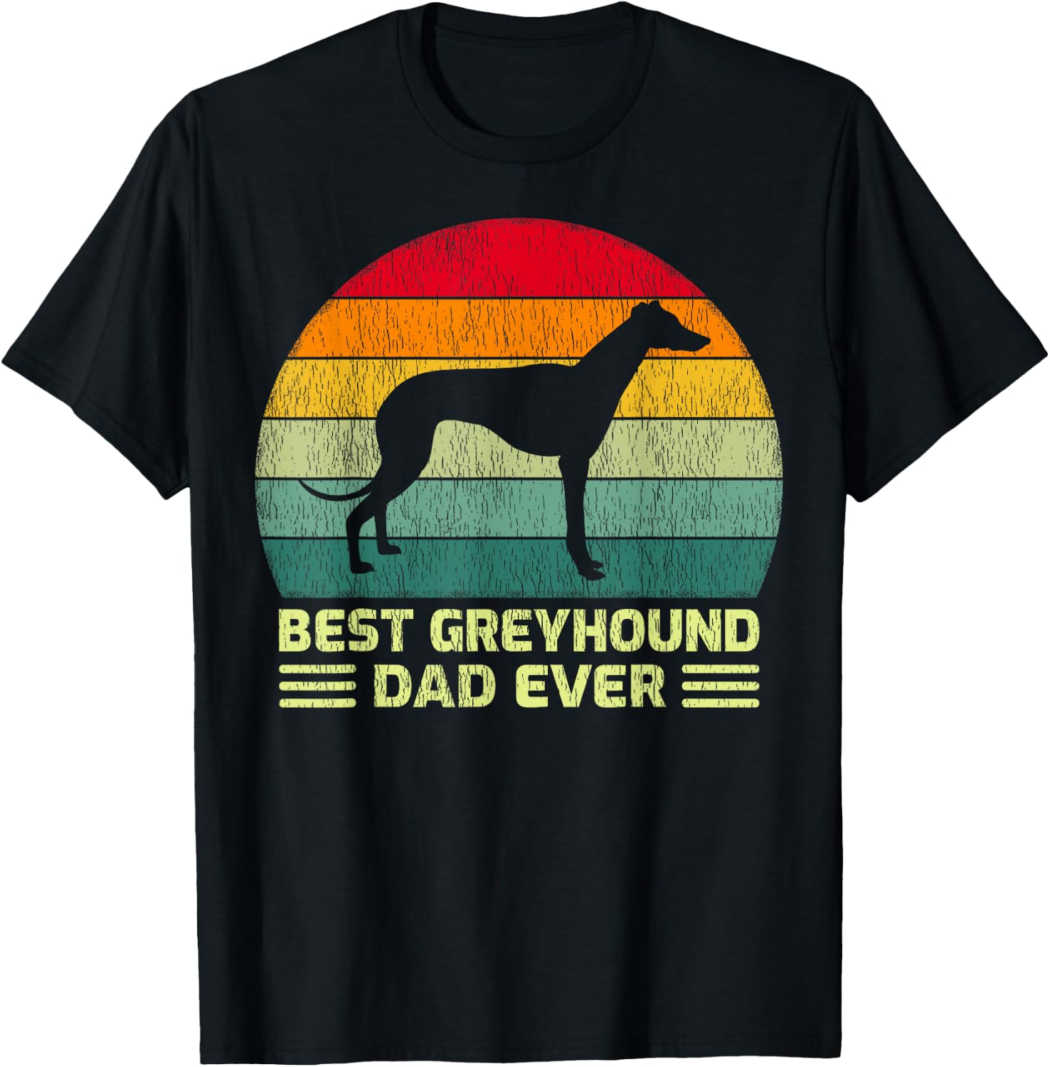 Funny Vintage Best Greyhound Dad Ever Father's Day T-Shirt - T-Shirt | Black
