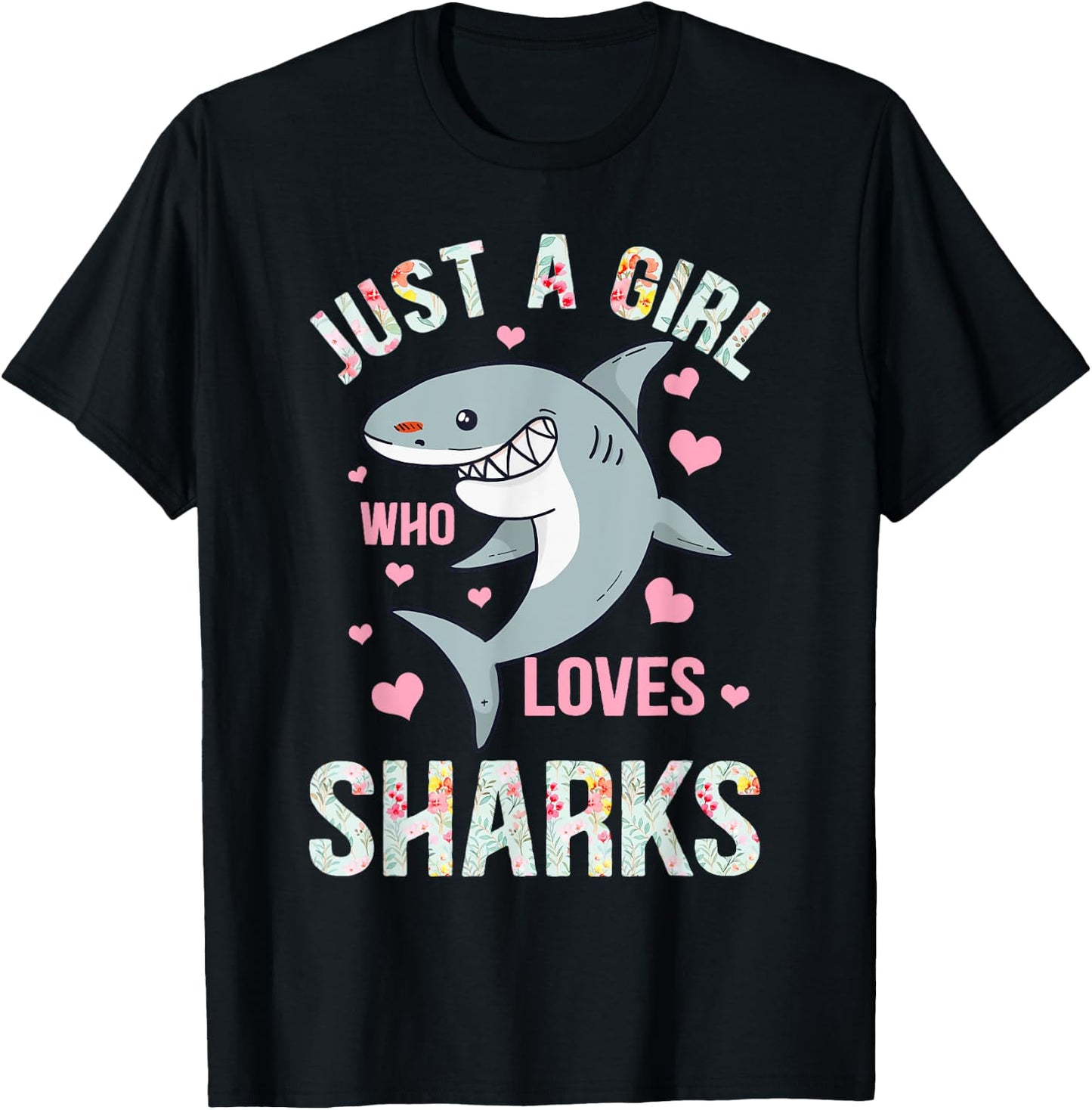 Just A Girl Who Loves Sharks T-Shirt - T-Shirt | Black
