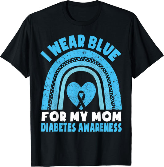 I Wear Blue For My Mom Diabetes Awareness Mom Boys Girls T-Shirt - T-Shirt | Black