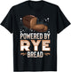 Rye Bread Recipes Gluten Free Seeds German Flour T-Shirt - T-Shirt | Black