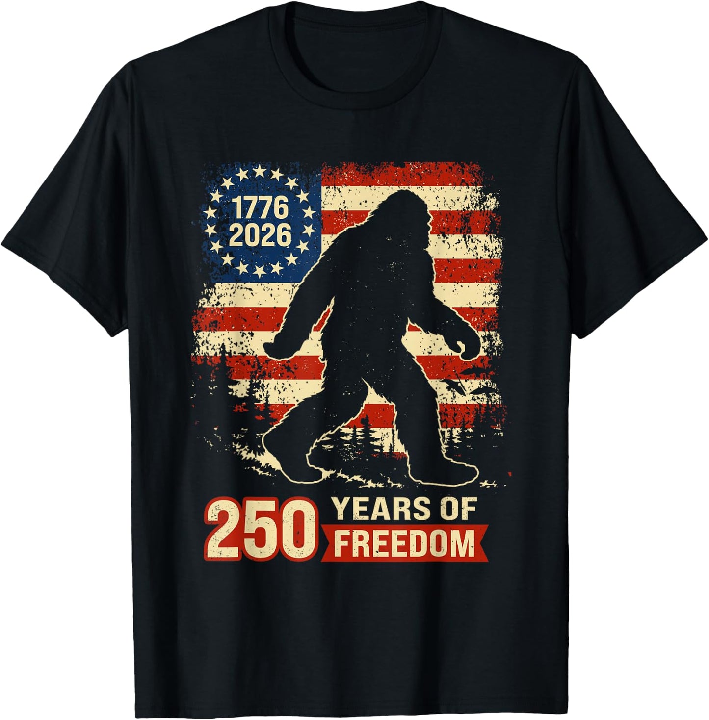 Bigfoot Patriotic 250 Anniversary Freedom American USA Flag T-Shirt - T-Shirt | Black