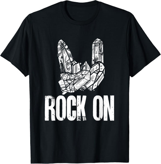 Rockhound Rock On Geology Rock Collecting T-Shirt - T-Shirt | Black