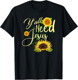 Y'all Need Jesus T-Shirt - T-Shirt | Black
